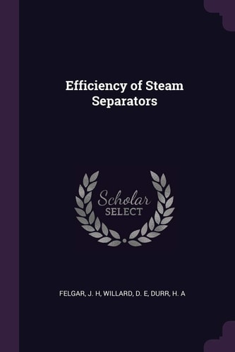 Efficiency of Steam Separators