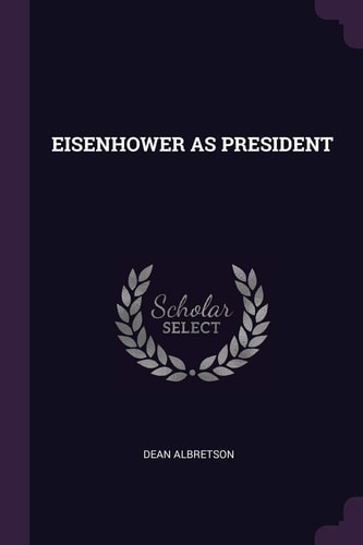 Eisenhower As President