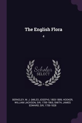 The English Flora: 4