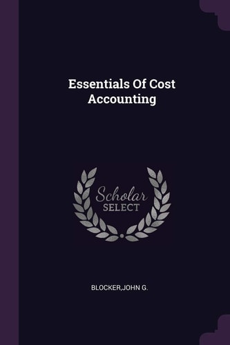 Essentials Of Cost Accounting