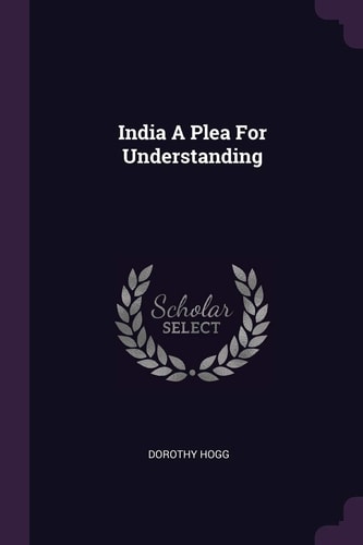 India A Plea For Understanding