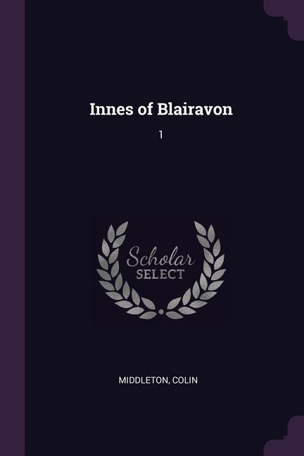 Innes of Blairavon: 1