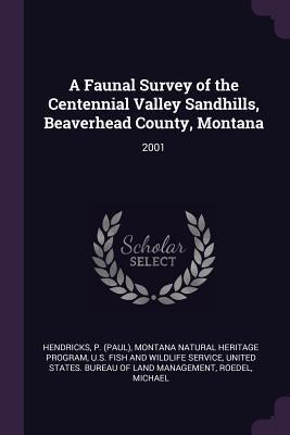 A Faunal Survey of the Centennial Valley Sandhills, Beaverhead County, Montana: 2001
