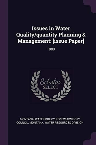 Issues in Water Quality/Quantity Planning & Management [issue Paper]: 1980