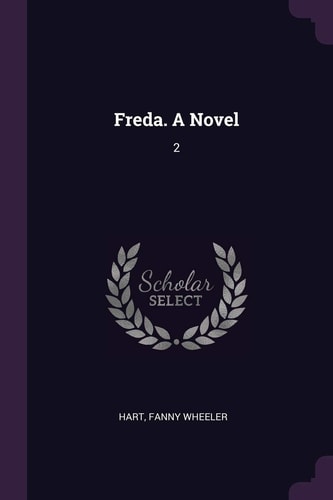 Freda. a Novel 2