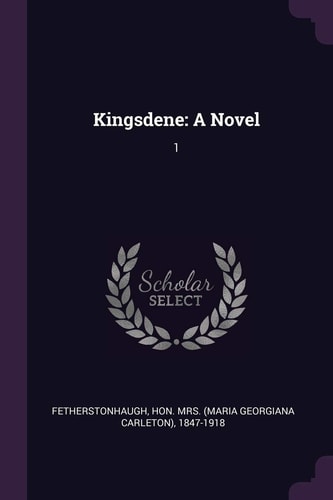 Kingsdene A Novel: 1