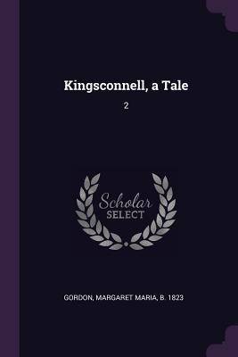 Kingsconnell, a Tale: 2