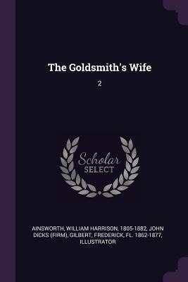 The Goldsmiths Wife: 2