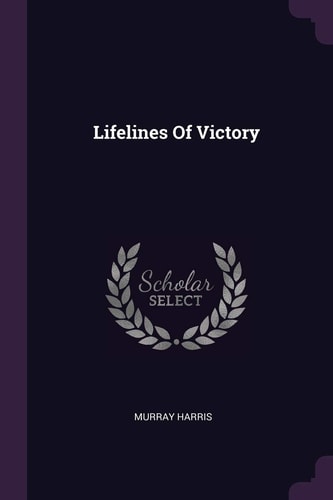 Lifelines Of Victory
