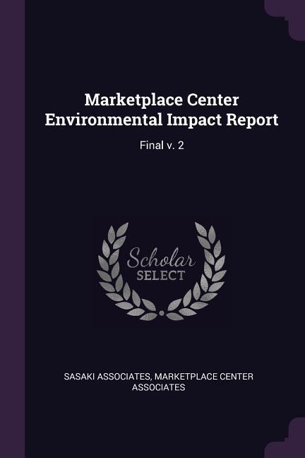Marketplace Center Environmental Impact Report: Final v. 2