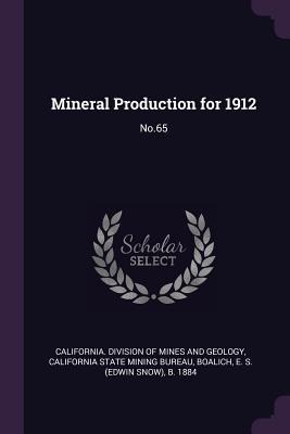 Mineral Production for 1912: No.65