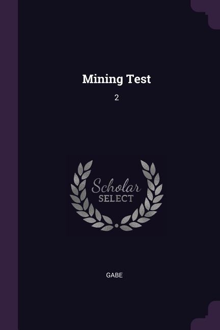 Mining Test: 2