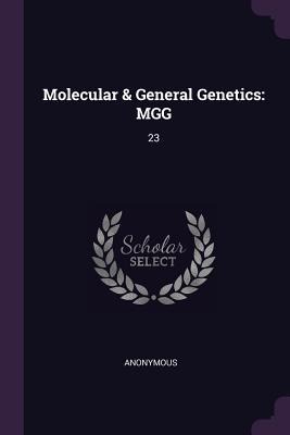 Molecular & General Genetics: Mgg: 23