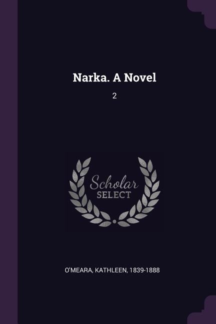 Narka. A Novel: 2