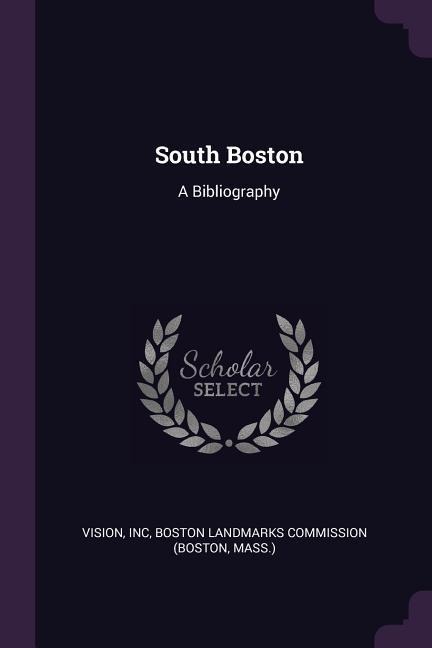 South Boston: A Bibliography