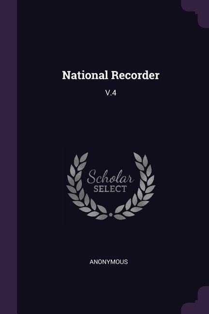 National Recorder: V.4