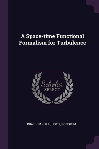 A Space-Time Functional Formalism for Turbulence