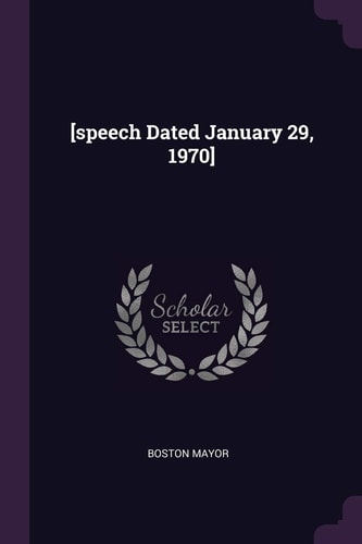 [speech Dated January 29, 1970]