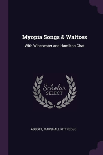 Myopia Songs & Waltzes With Winchester and Hamilton Chat