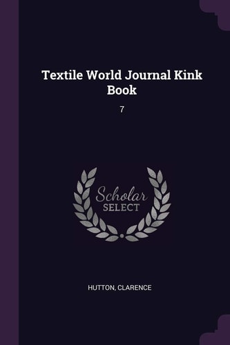 Textile World Journal Kink Book 7