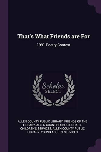 That's What Friends Are For 1991 Poetry Contest