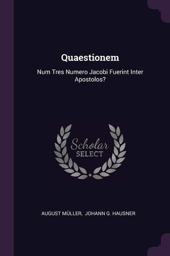 Quaestionem Num Tres Numero Jacobi Fuerint Inter Apostolos?