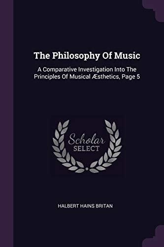The Philosophy Of Music A Comparative Investigation Into The Principles Of Musical Æsthetics, Page 5