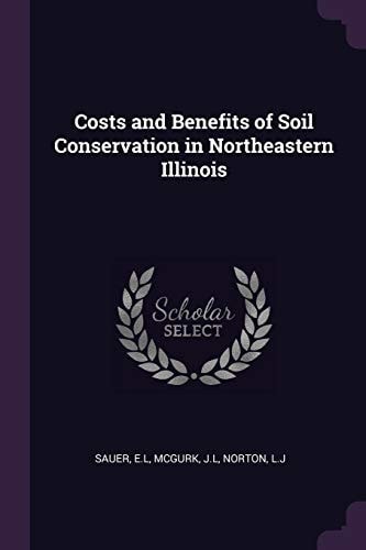Costs and Benefits of Soil Conservation in Northeastern Illinois
