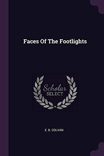 Faces Of The Footlights