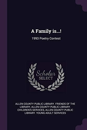 A Family Is... ! 1993 Poetry Contest