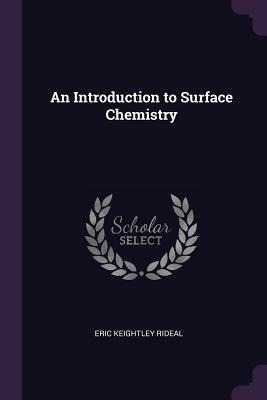 An Introduction to Surface Chemistry