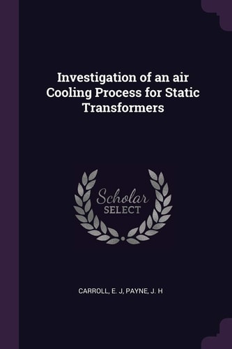 Investigation of an Air Cooling Process for Static Transformers