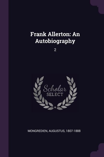 Frank Allerton: An Autobiography: 2