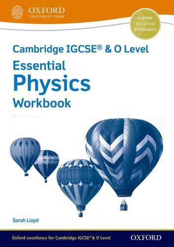 Cambridge IGCSEÂ® and O Level Essential Physics Workbook Third Edition