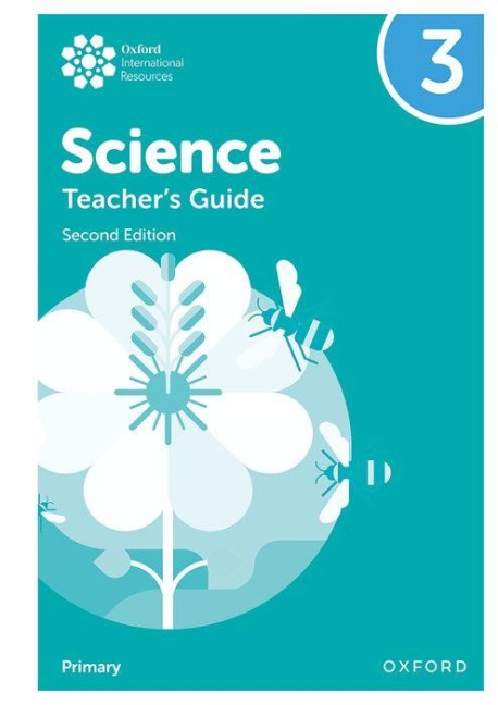 Oxford International Science: Teachers Guide 3