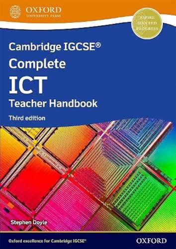 Cambridge IGCSE Complete ICT. Teacher handbook