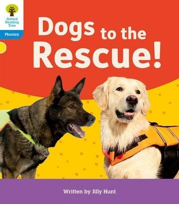 Oxford Reading Tree: Floppys Phonics Decoding Practice: Oxford Level 3: Dogs to the Rescue!