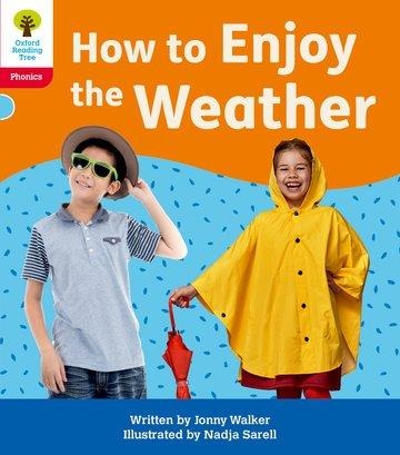 Oxford Reading Tree: Floppys Phonics Decoding Practice: Oxford Level 4: How to Enjoy the Weather