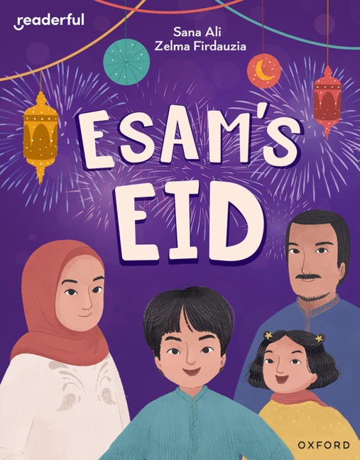 Readerful Independent Library: Oxford Reading Level 9: Esams Eid