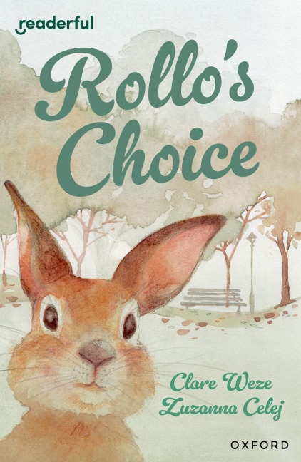 Readerful Independent Library: Oxford Reading Level 13: Rollos Choice
