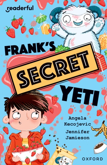 Readerful Independent Library: Oxford Reading Level 15: Franks Secret Yeti
