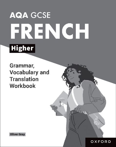 AQA GCSE French: AQA GCSE French Higher Grammar, Vocabulary and Translation Workbooks: Pack of 8