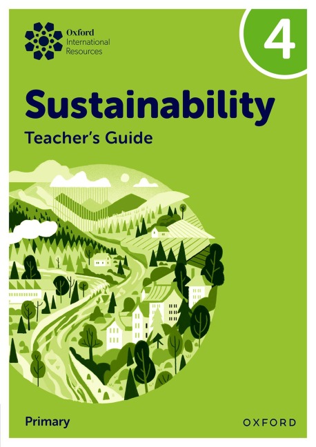 Oxford International Sustainability: Teachers Guide 4 (Primary)