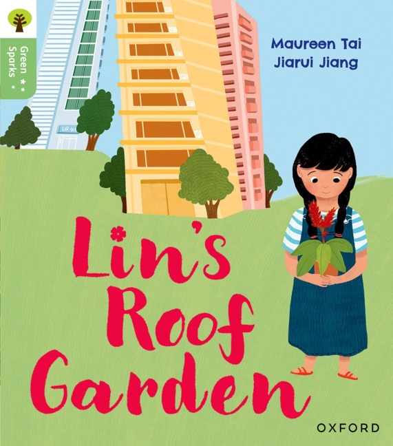 Oxford Reading Tree Green Sparks: Level 4: Lins Roof Garden