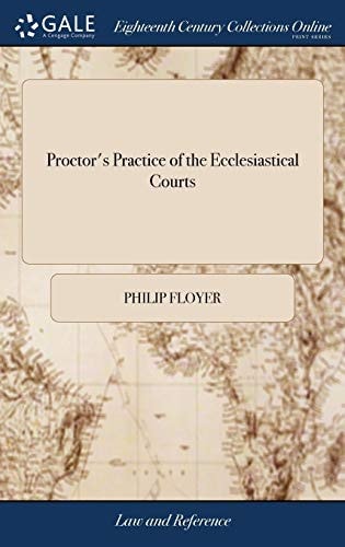 Proctor's Practice of the Ecclesiastical Courts