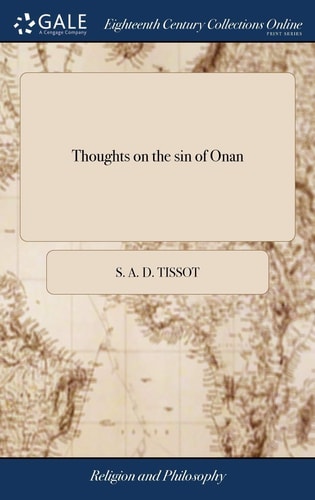 Thoughts on the Sin of Onan Chiefly Extracted From a Late Writer