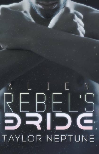 Alien Rebels Bride