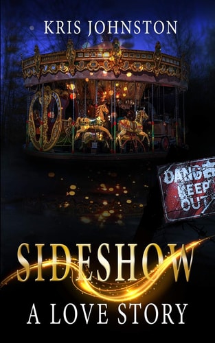 Sideshow A Love Story
