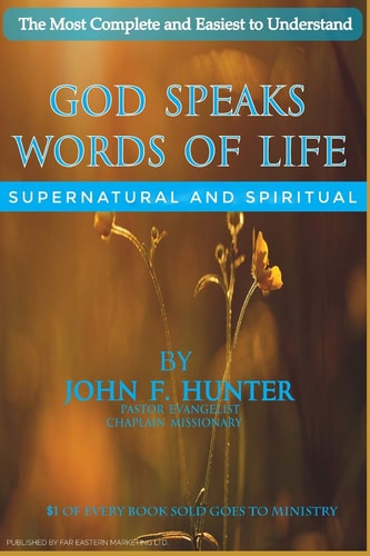 God Speaks Words of Life Supernatural and Spiritual