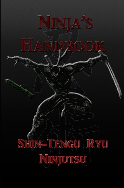 Ninjas Handbook - Shin-Tengu-Ryu Ninjutsu